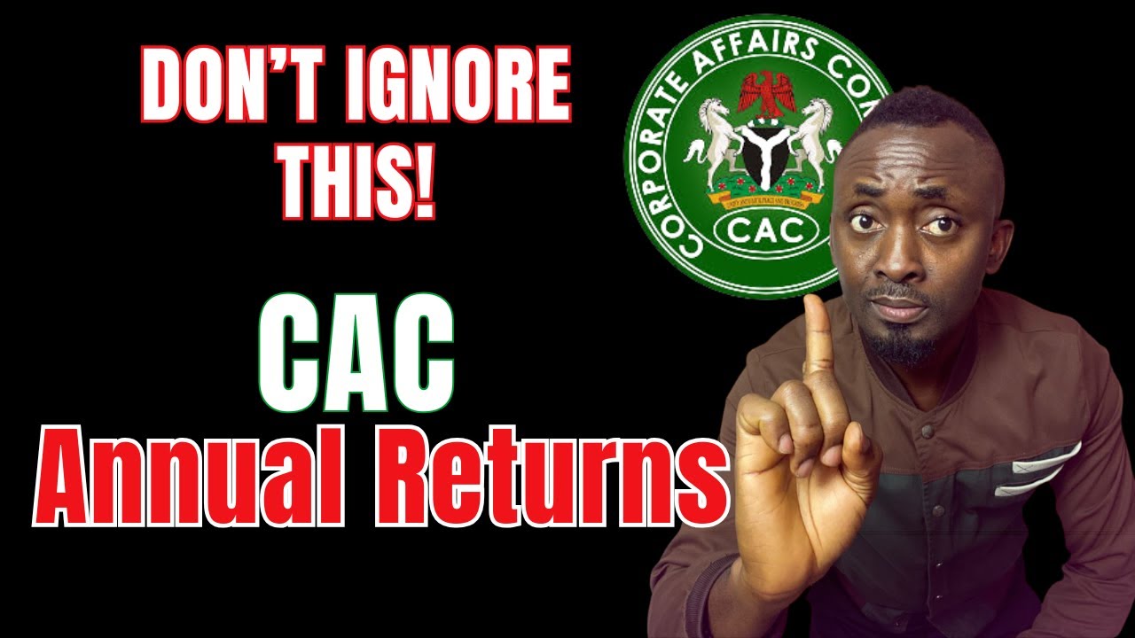 CAC Annual Returns: Activate Your Business/NGO, Make your Business NOT GO INACTIVE!