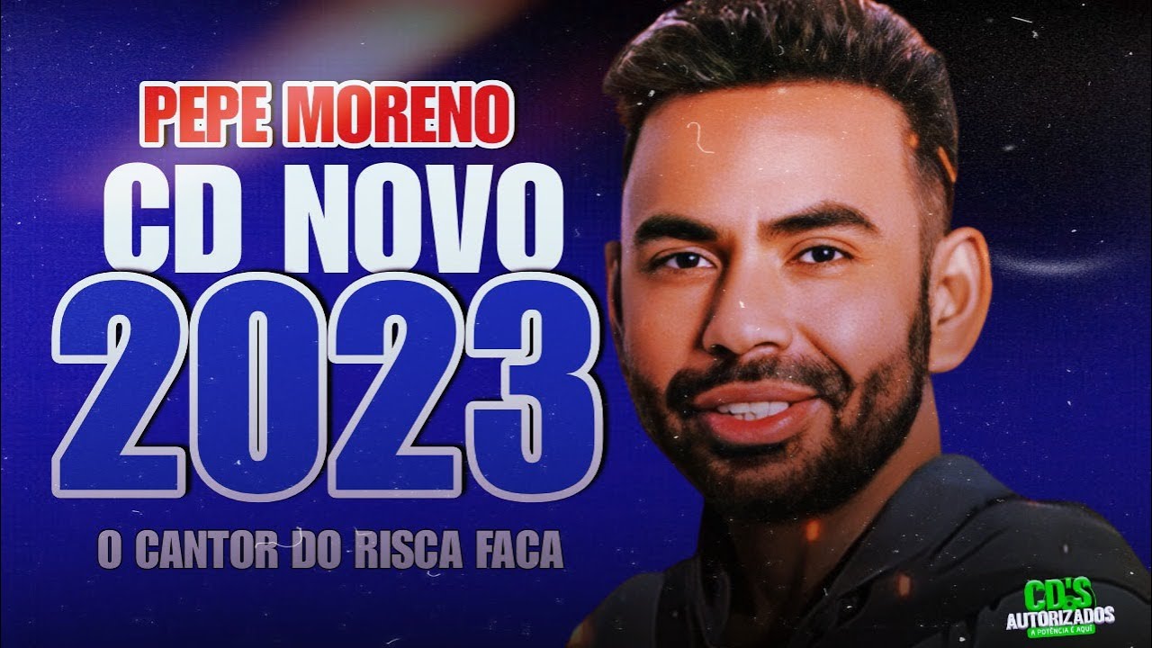 PEPE MORENO OFICIAL ! CD NOVO AGOSTO (2023)