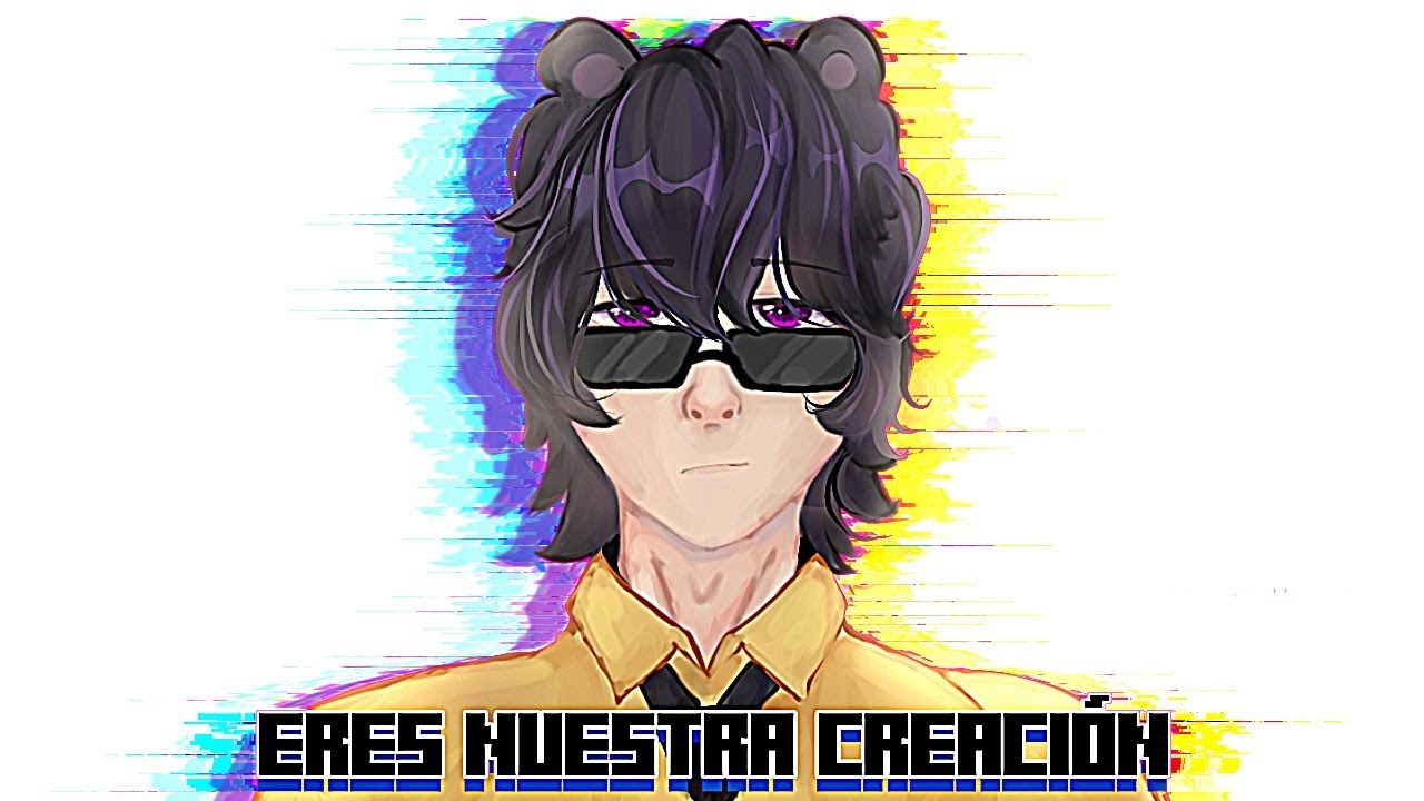 🗡&bull;Tu Eres Nuestra Creaci&oacute;n&bull;🐾 [Spreen hijo de Rubegetta] -GachaClub-