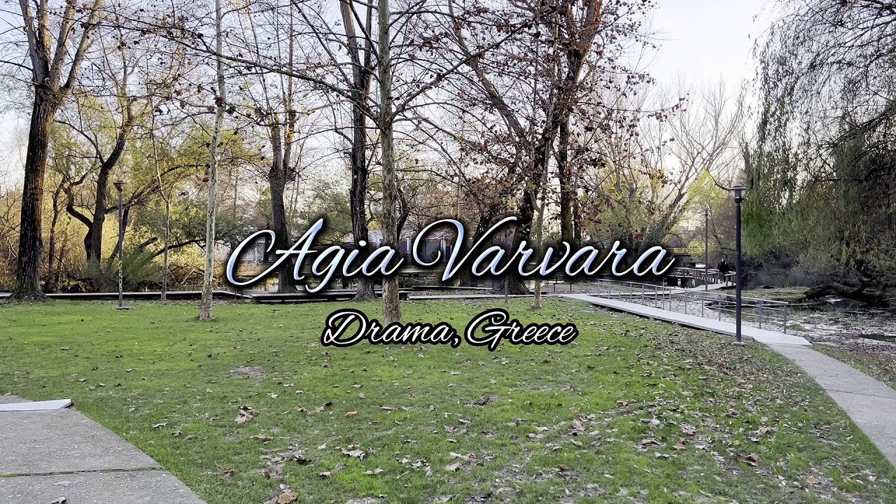 PARK OF AGIA VARVARA, DRAMA, GREECE