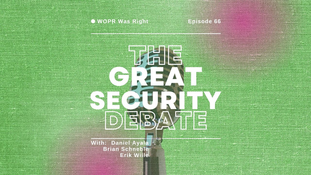 Episode 66 - WOPR Was Right