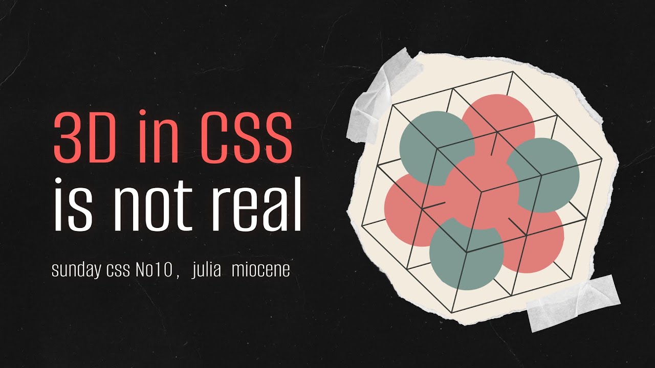 Воскресный CSS #10: 3D в CSS — это нереально