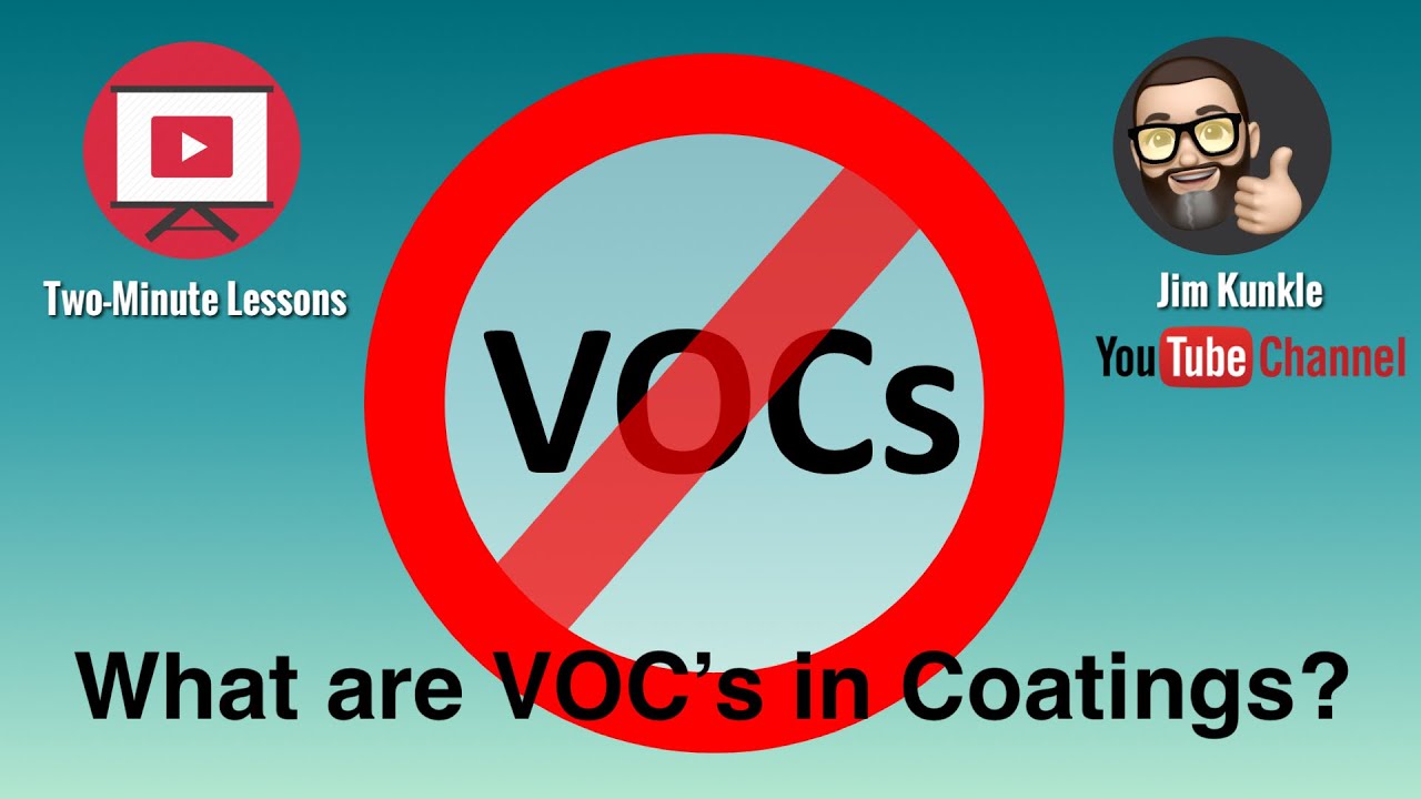 Two Minute Lessons: What are Volatile Organic Compounds (VOC&rsquo;s) in Coatings?