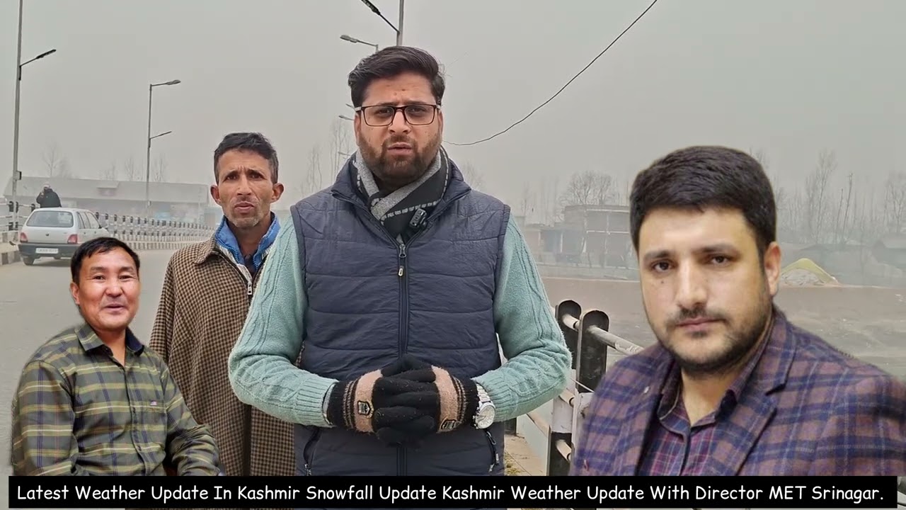 Latest Weather Update In Kashmir Snowfall Update Kashmir Weather Update With Director MET Srinagar. 