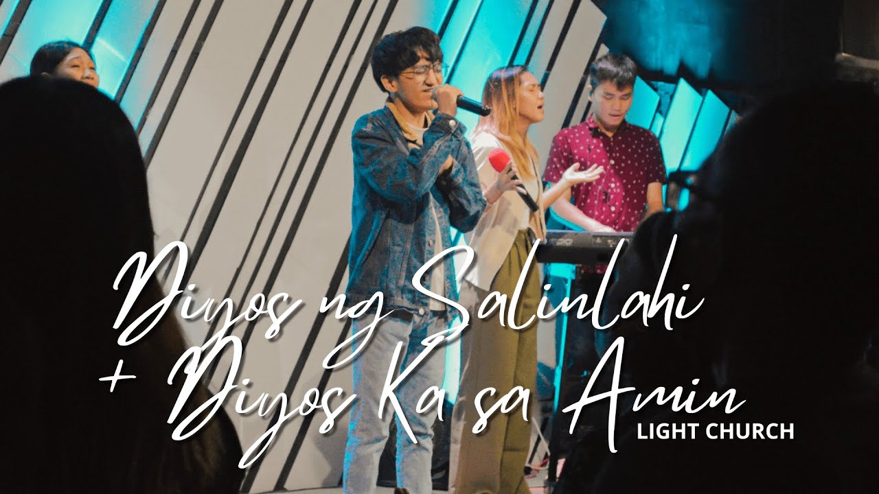 Diyos ng Salinlahi + Diyos Ka sa Amin | Light Church