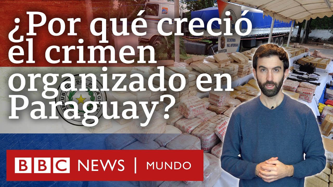 Por qué Paraguay se sumó a México y Colombia como uno de los países con mayor criminalidad del mundo