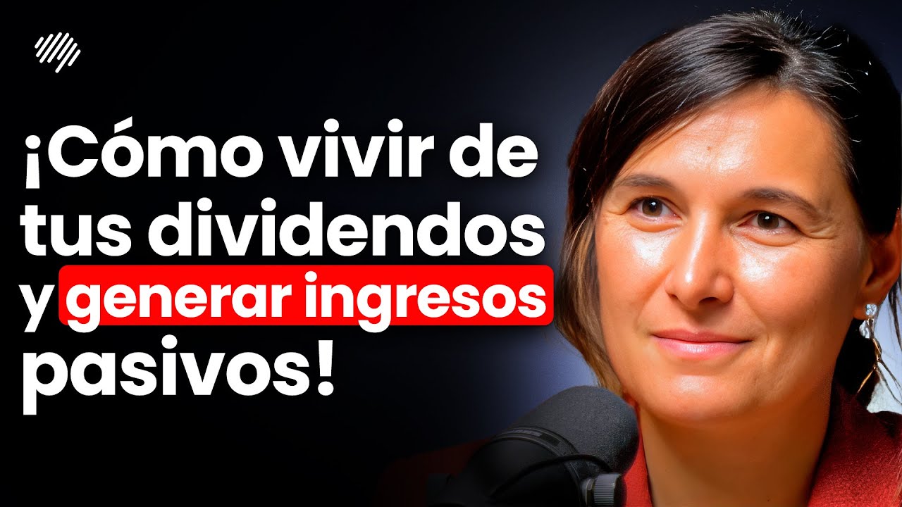 &iexcl;MANUAL para VIVIR de tus INVERSIONES y Generar RENTAS PASIVAS! | Andrea Redondo