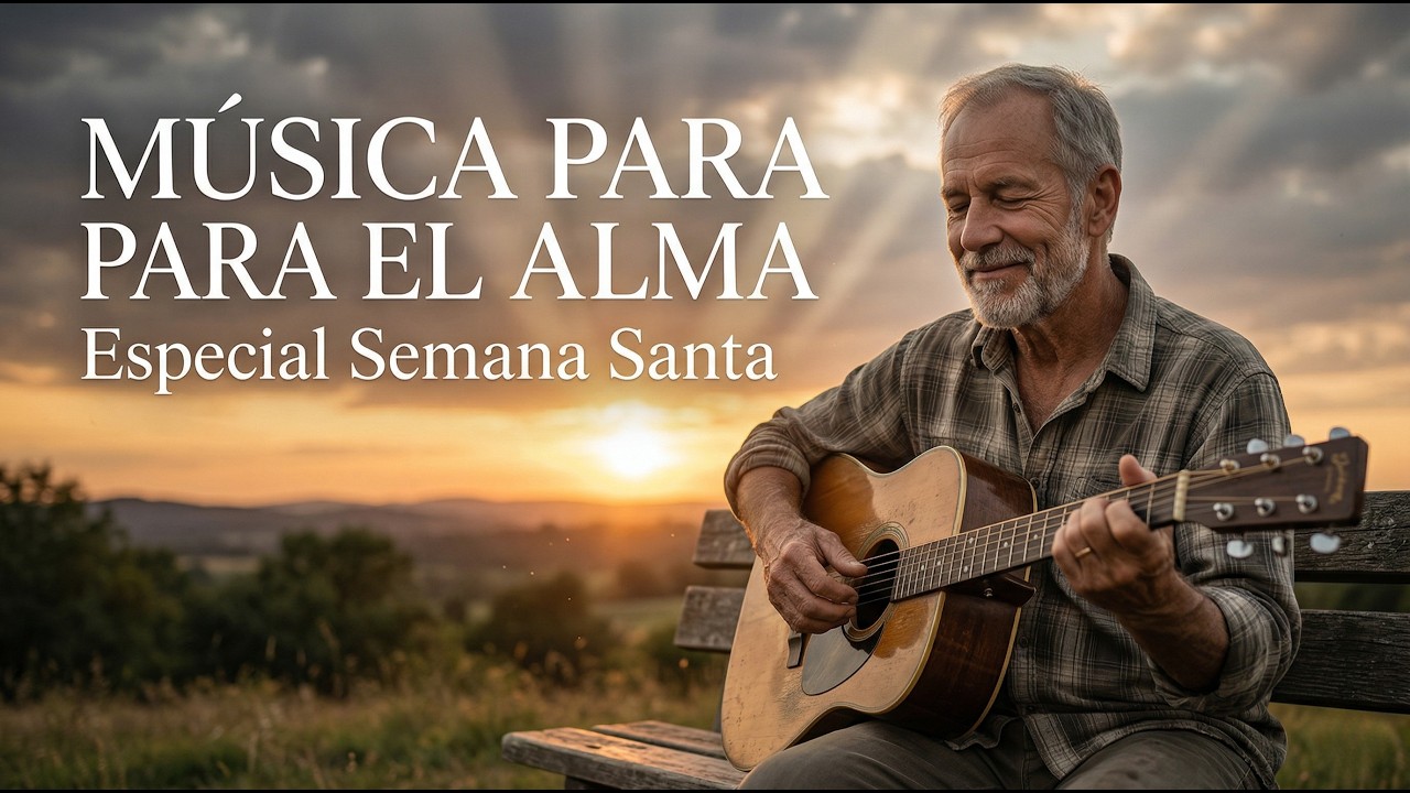 M&uacute;sica que Toca el Alma | Canciones de Fe, Esperanza y Renacimiento