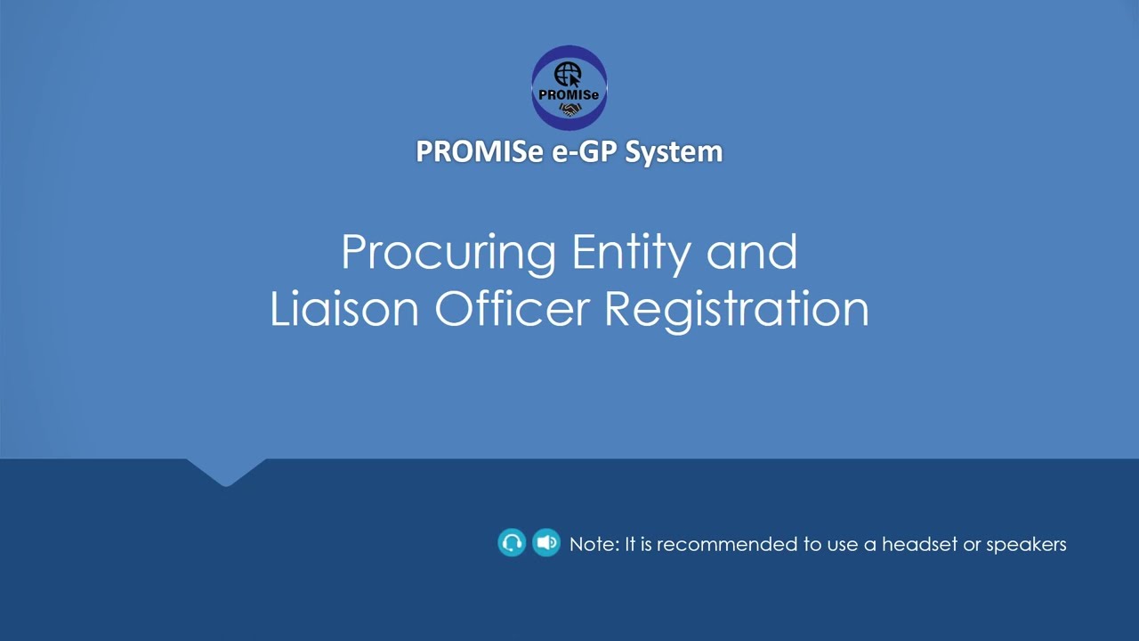 Procuring Entity and Liaison Officer Registration