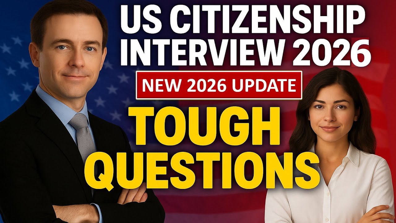 US Citizenship Interview 2026&ndash; Small Talk, New Civics Test, English Test & N-400 Review