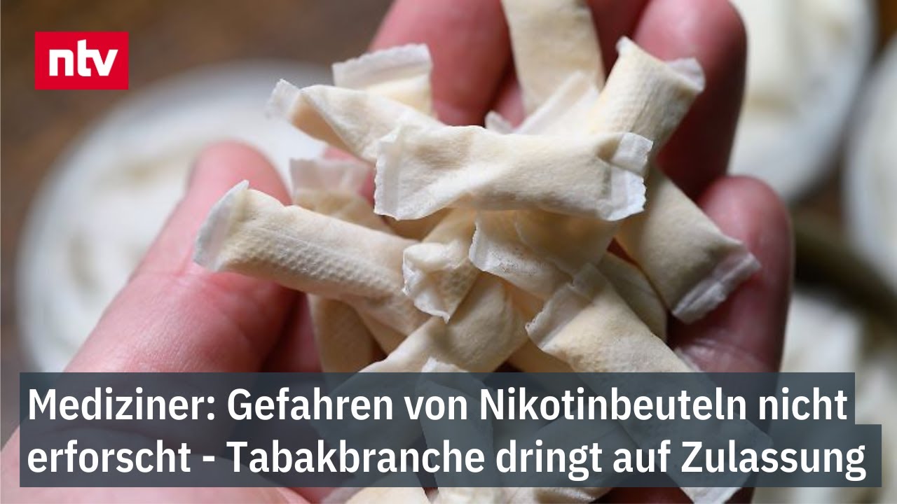 Mediziner: Gefahren von Nikotinbeuteln nicht erforscht - Tabakbranche dringt auf Zulassung