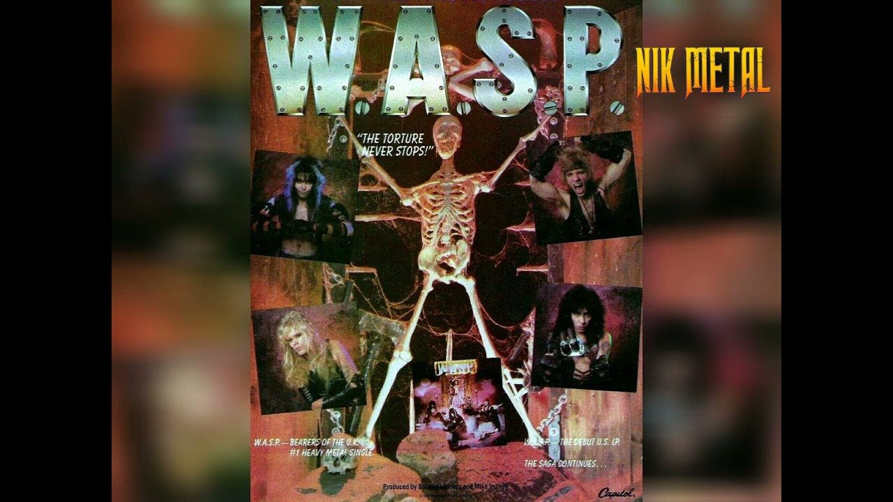 W.A.S.P. - The Torture Never Stops 💀