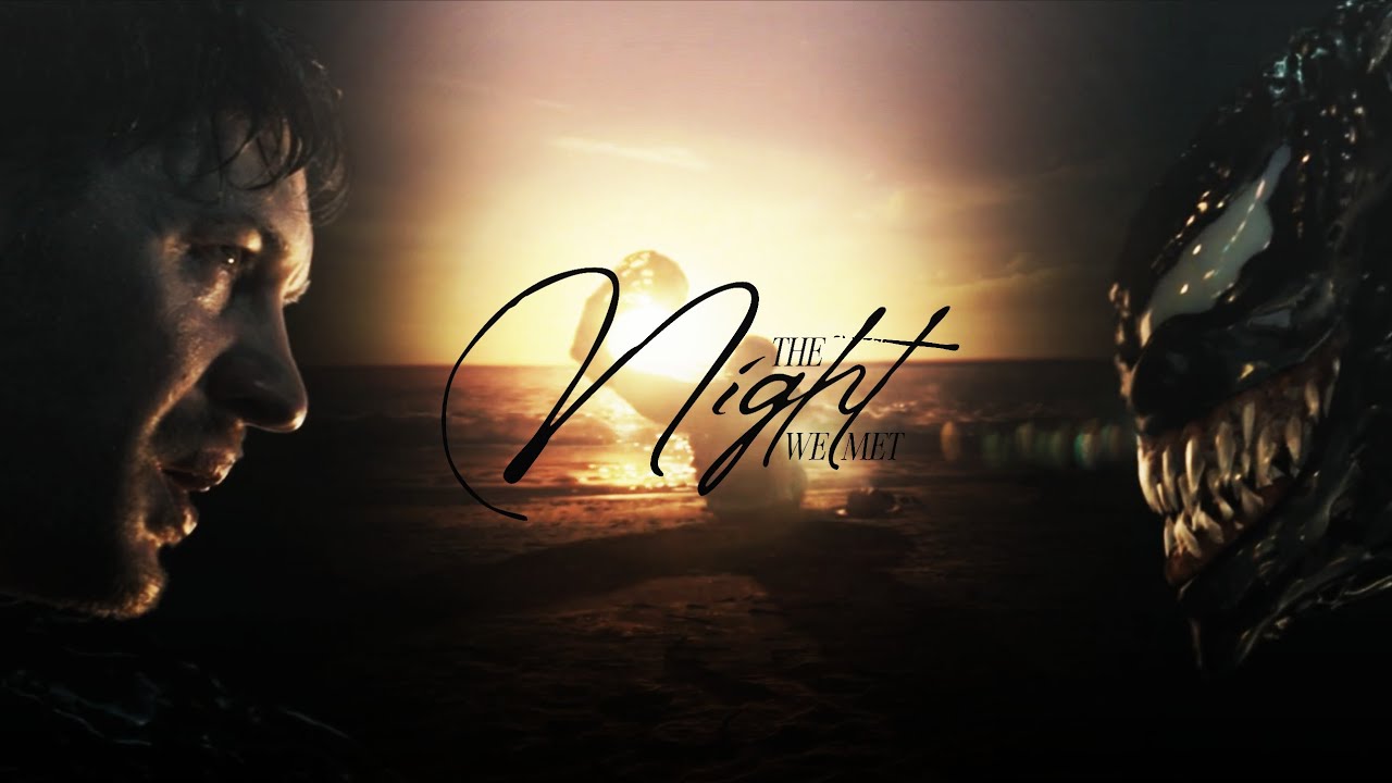 Venom & Eddie || The Night We Met
