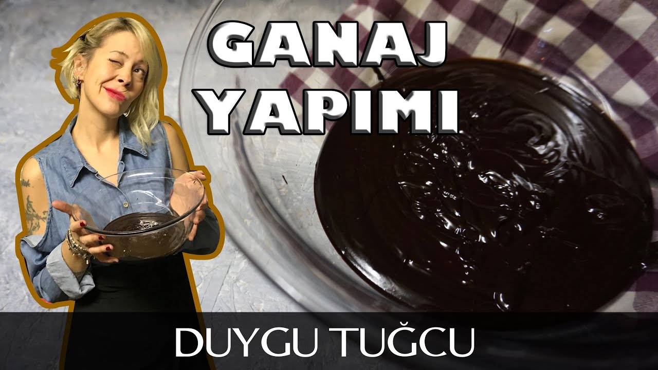 Ganaj Nasıl Yapılır? 🍫 | Ganaj Yapımının Püf Noktaları - Chef Duygu Tugcu