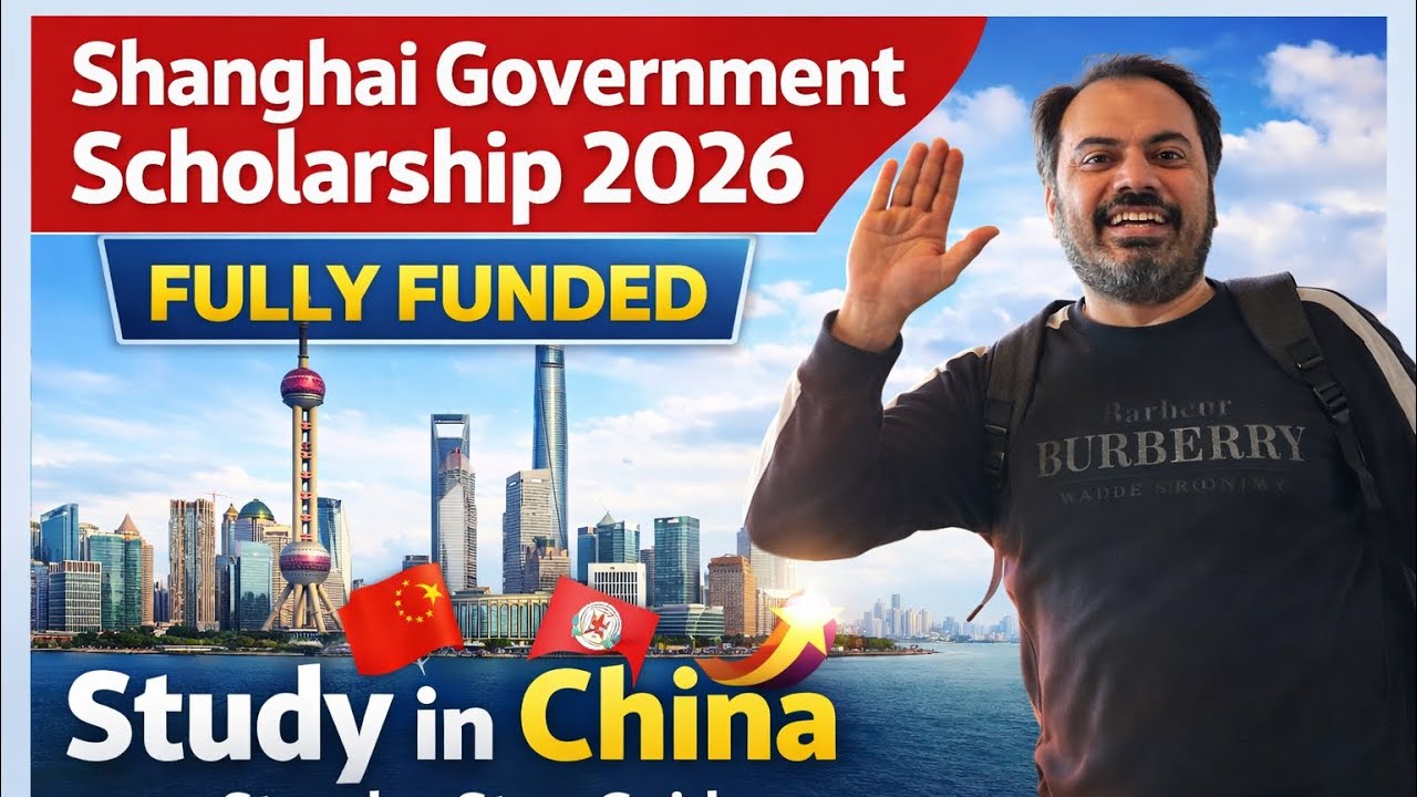 Shanghai Government Scholarship 2026 | Fully Funded Study in China (Step-by-Step Guide)