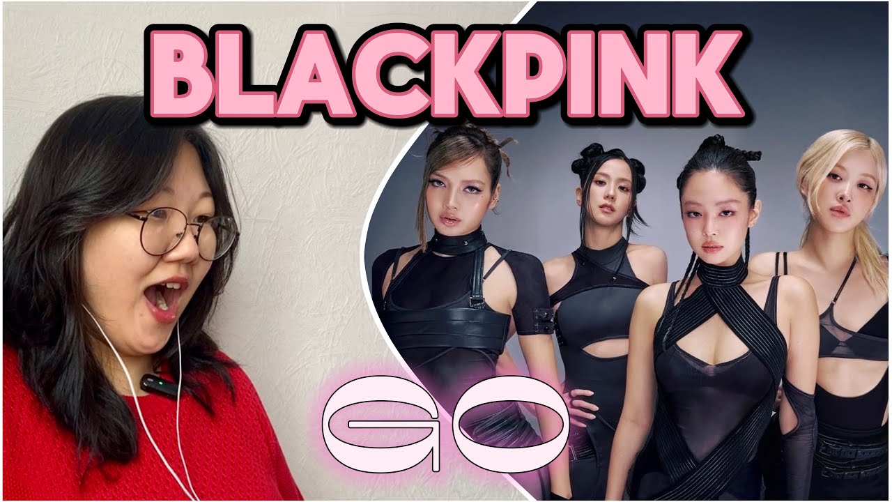 ⚡️ Реакция на BLACKPINK - ‘GO’ M/V