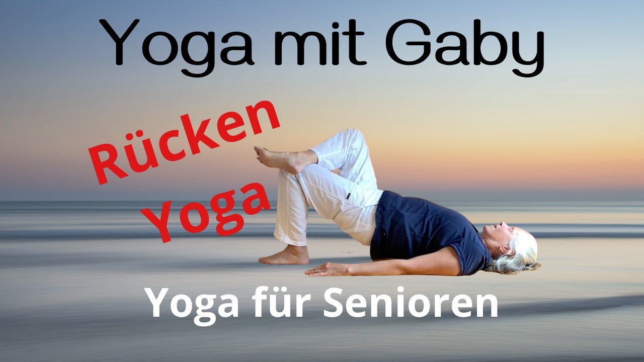 Yoga für Senioren | starker Rücker - gesunde Wirbelsäule | Yoga mit Gaby