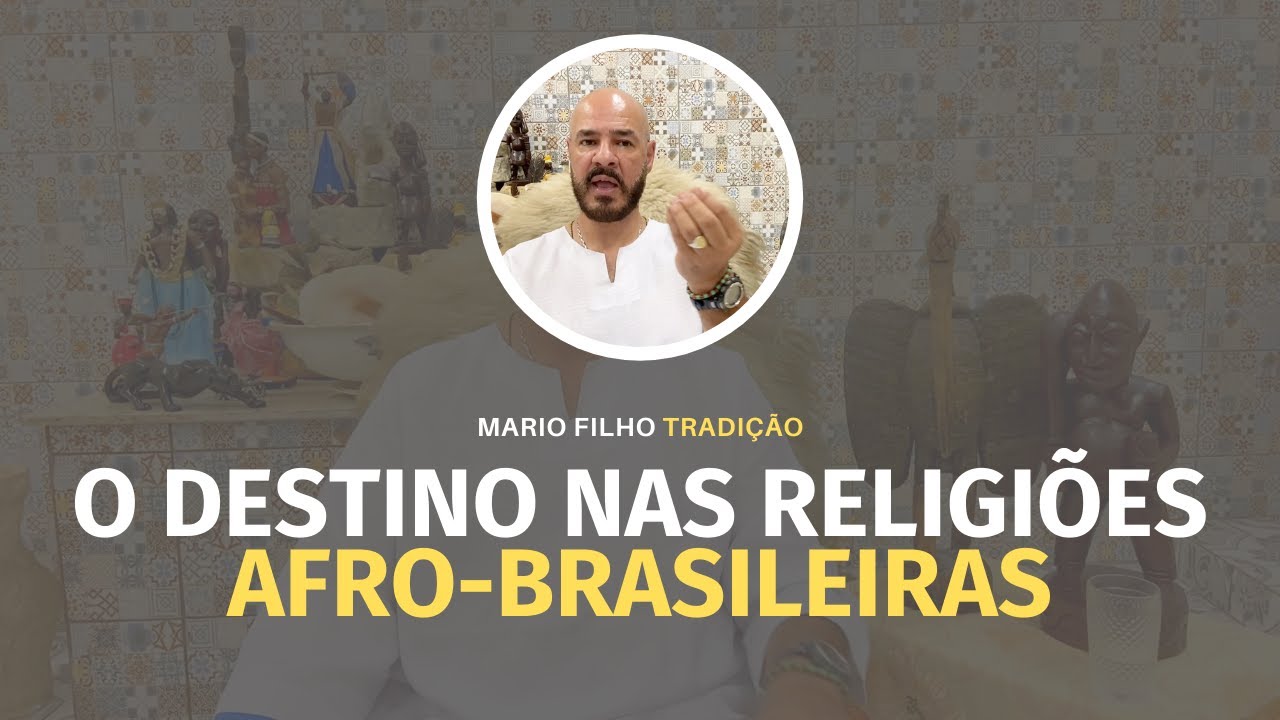 O DESTINO NAS RELIGI&Otilde;ES AFRO-BRASILEIRAS