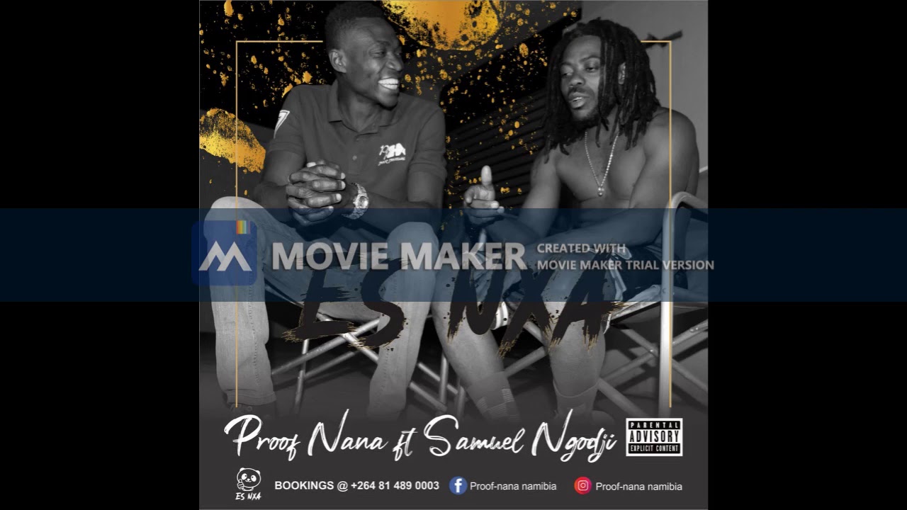 Es Nxa By: Proof Nana Feat... Samuel Official Audio