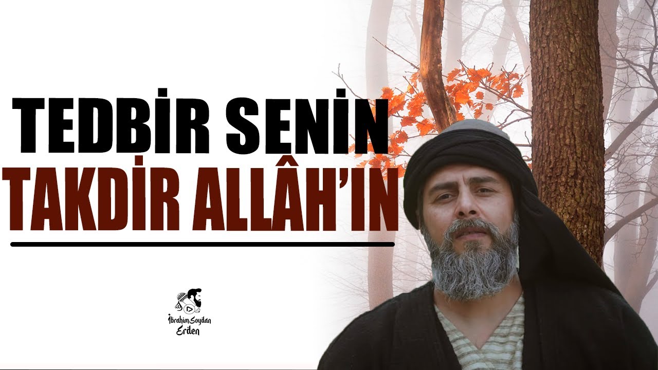 Tedbir Senden ,Takdir Allâh'tan | Doğru Bildiğimiz Yanlışlar