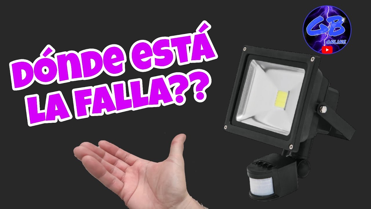 DETECTAR FALLA EN REFLECTOR CON SENSOR DE MOVIMIENTO - GB online