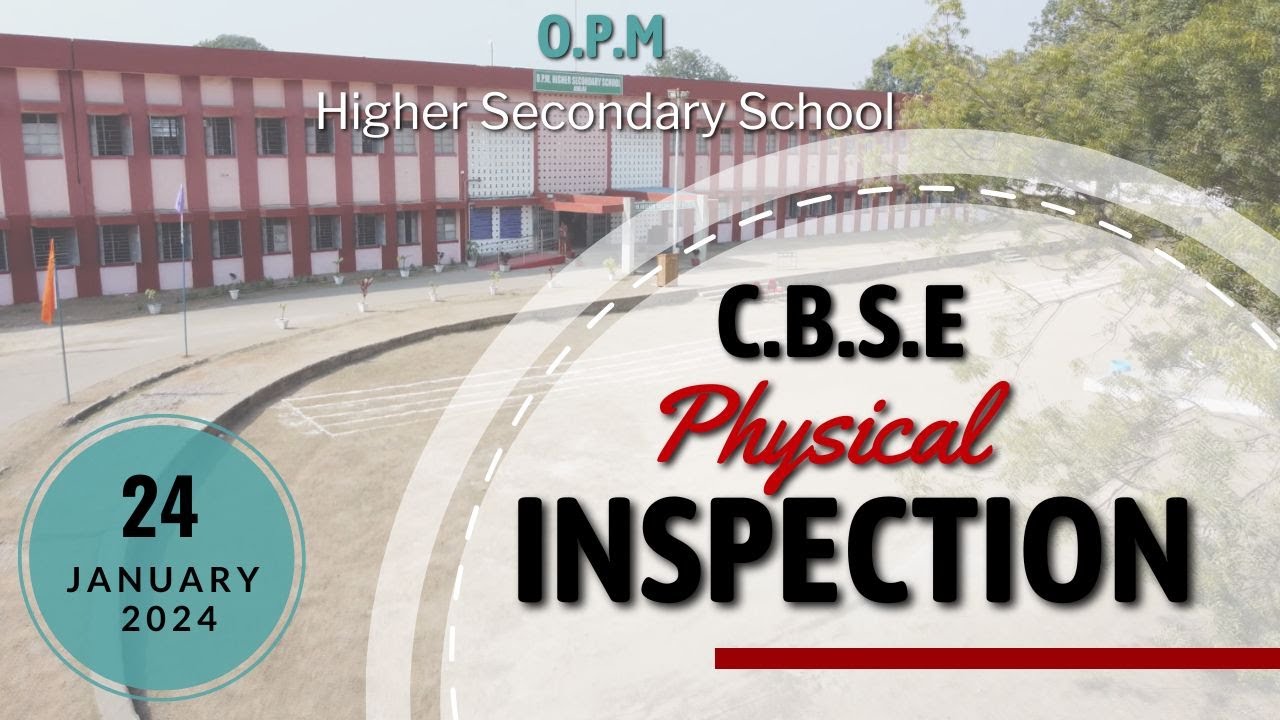 OPM HIGHER SECONDARY SCHOOL AMLAI, SHAHDOL | 24.01.2024|CBSE PHYSICAL INSPECTION SWITCHOVER CATEGORY