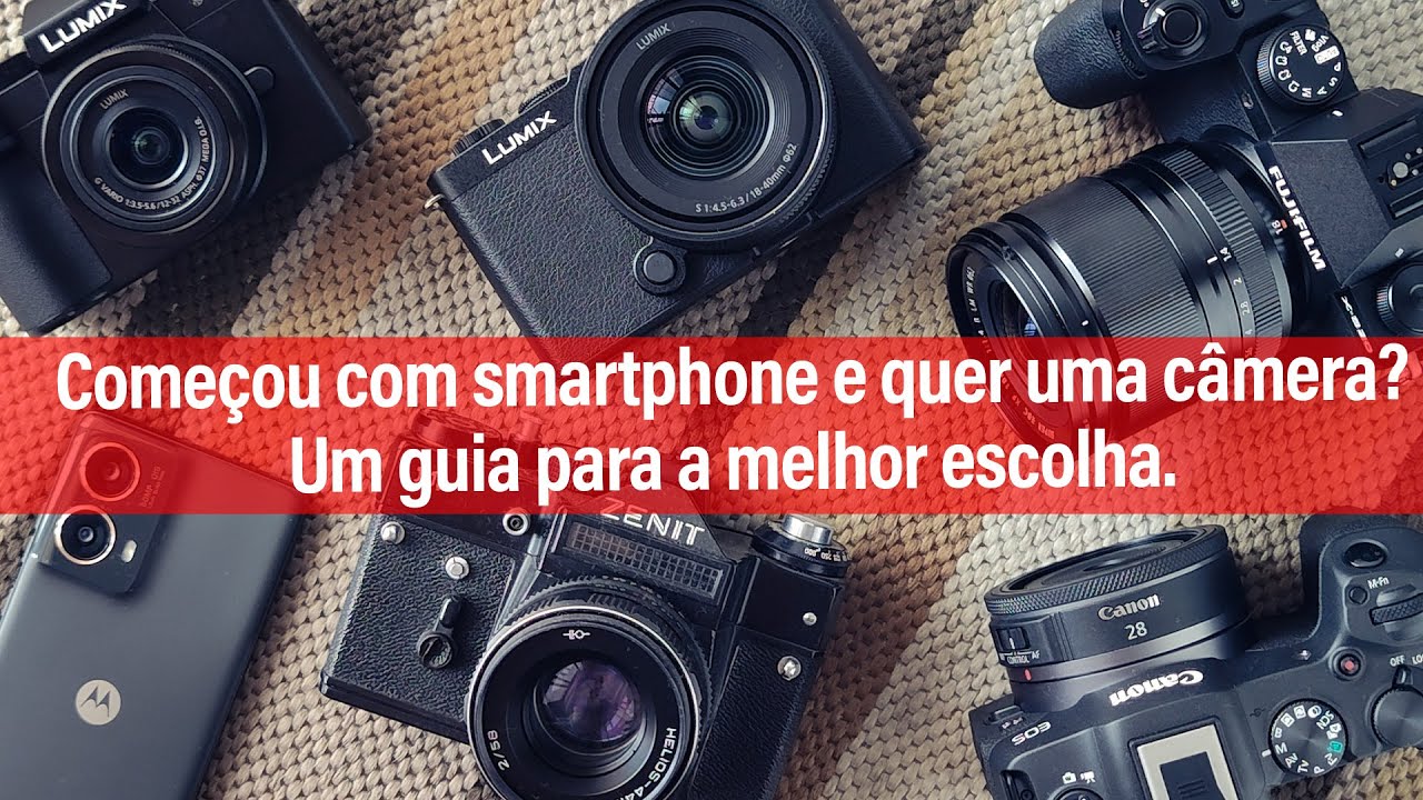 Indo além do smartphone. Um guia para escolher sua primeira (ou sua nova) câmera em 2025!