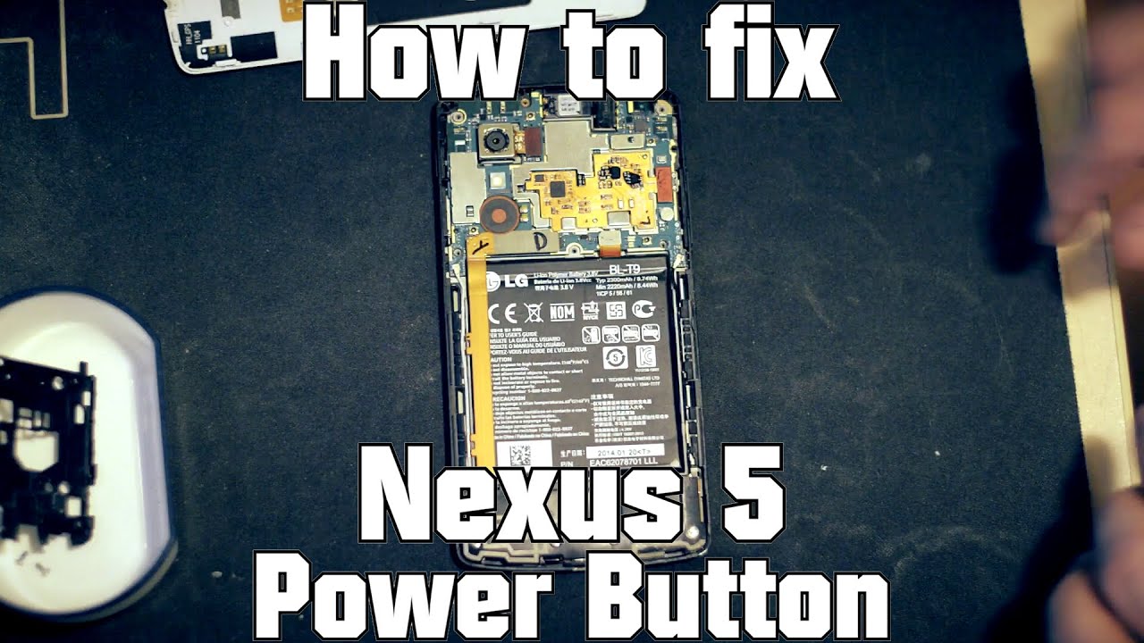 LG Nexus 5 Boot Loop Fix - Power Button Repair -