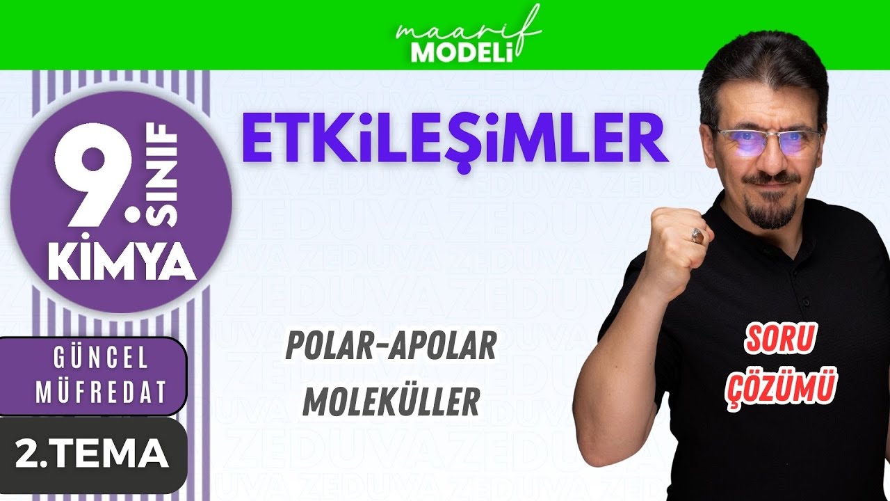 Polar ve Apolar Moleküller SORU ÇÖZÜMÜ+ PDF 📌 9. SINIF KİMYA YENİ MÜFREDAT 2025 📌2. TEMA