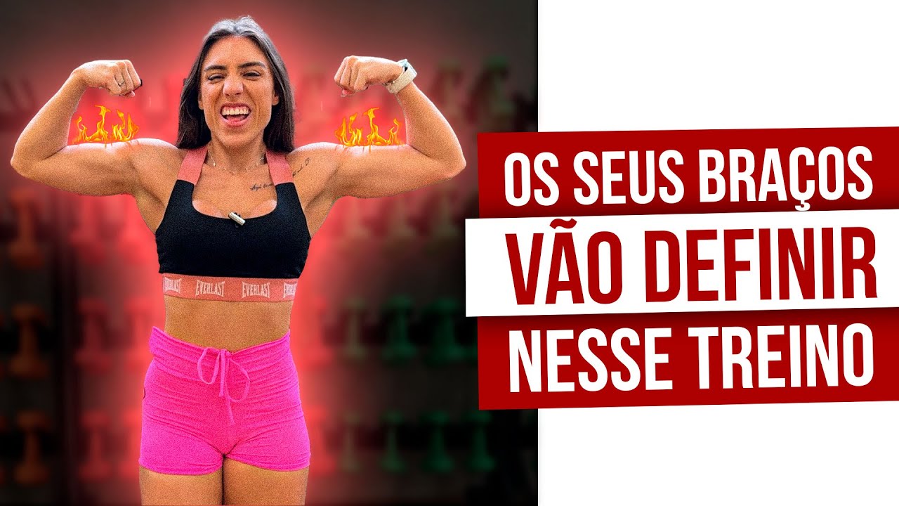 SUPER TREINO PARA DEIXAR SEUS BRAÇOS DEFINIDOS E TONIFICADOS