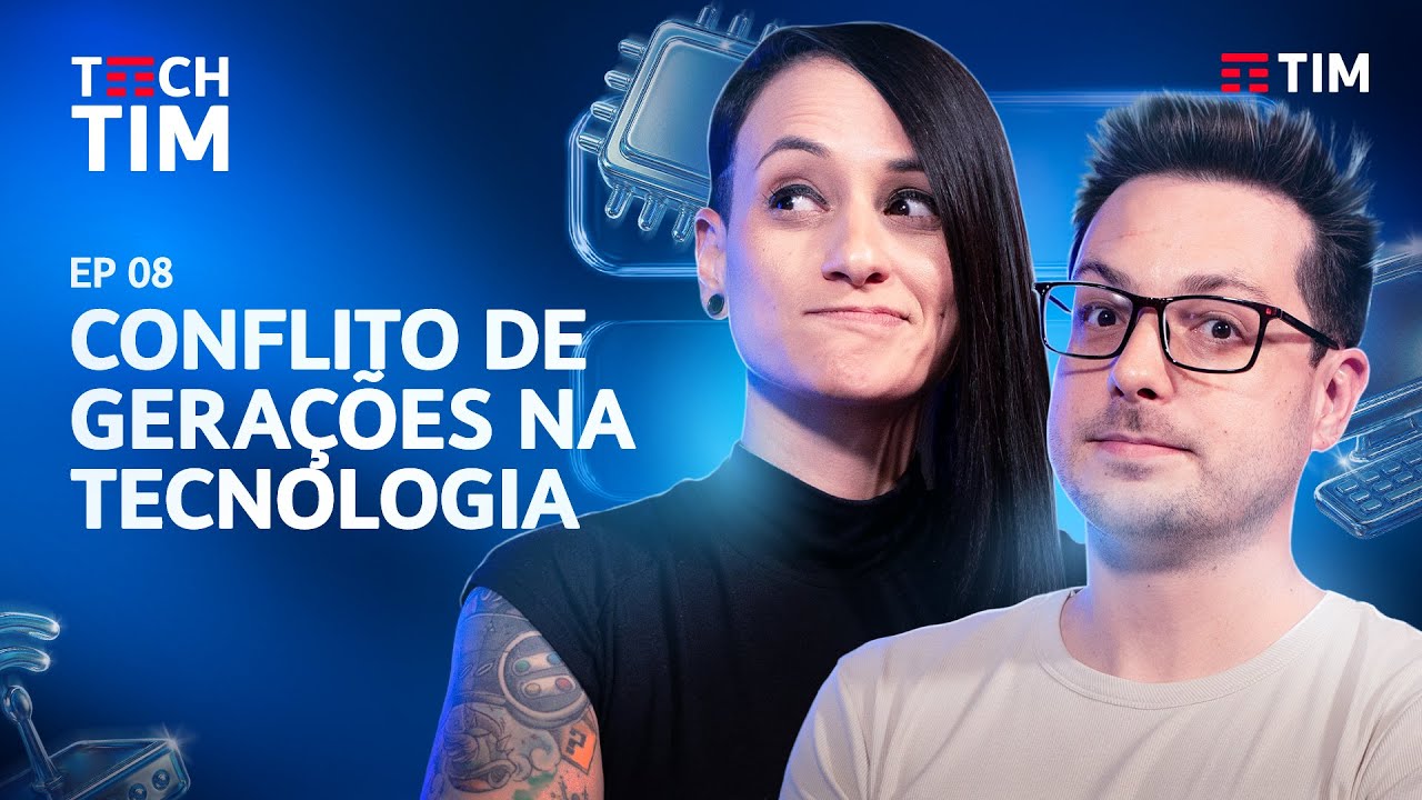 O CHOQUE DE GERAÇÕES gerado pela TECNOLOGIA | Tech TIM Podcast EP8