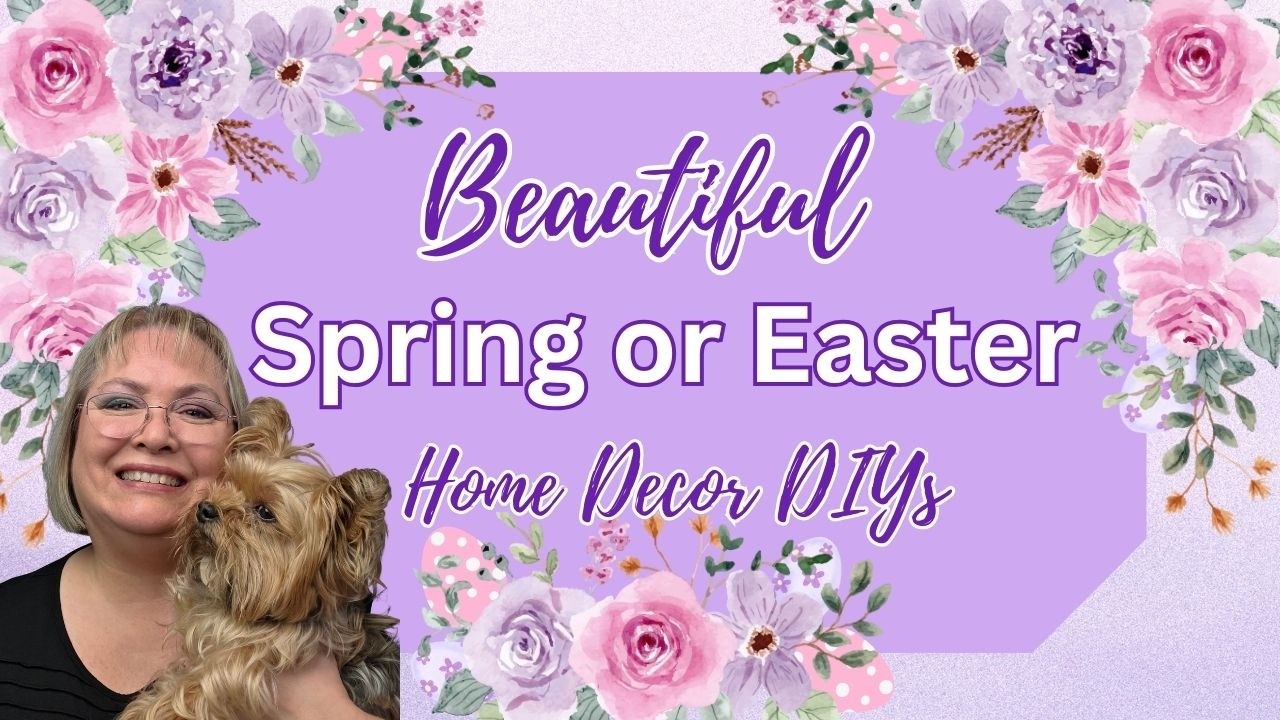 BEAUTIFUL SPRING OR EASTER HOME DECOR DIYS/SPRING CRAFTS/EASTER CRAFTS