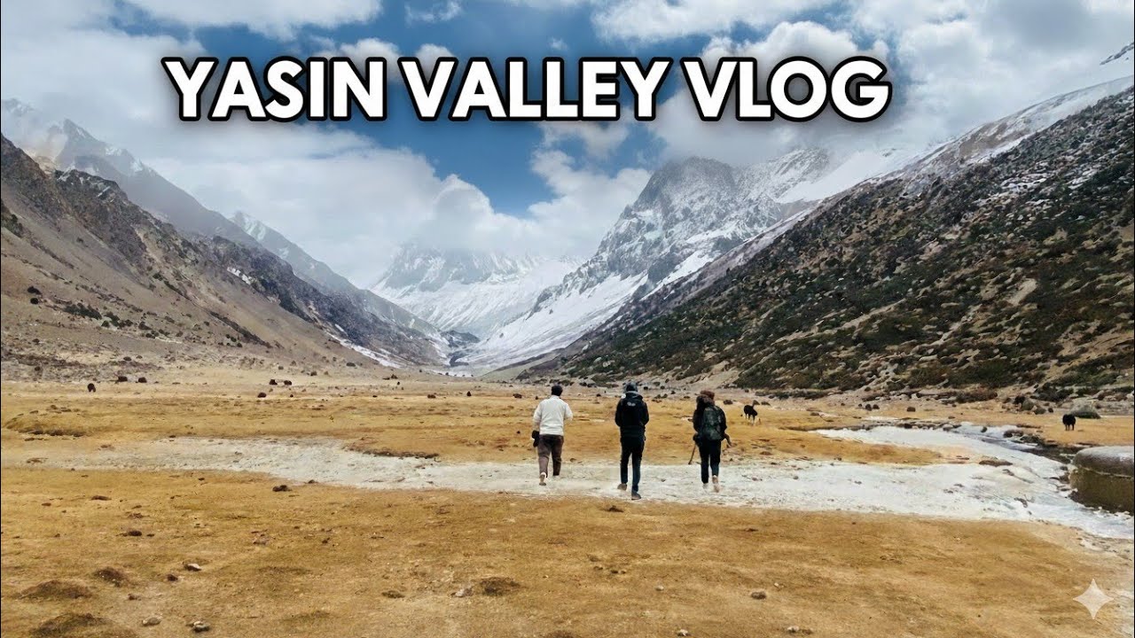 Yaseen beautiful Valley qurqlty Mquley