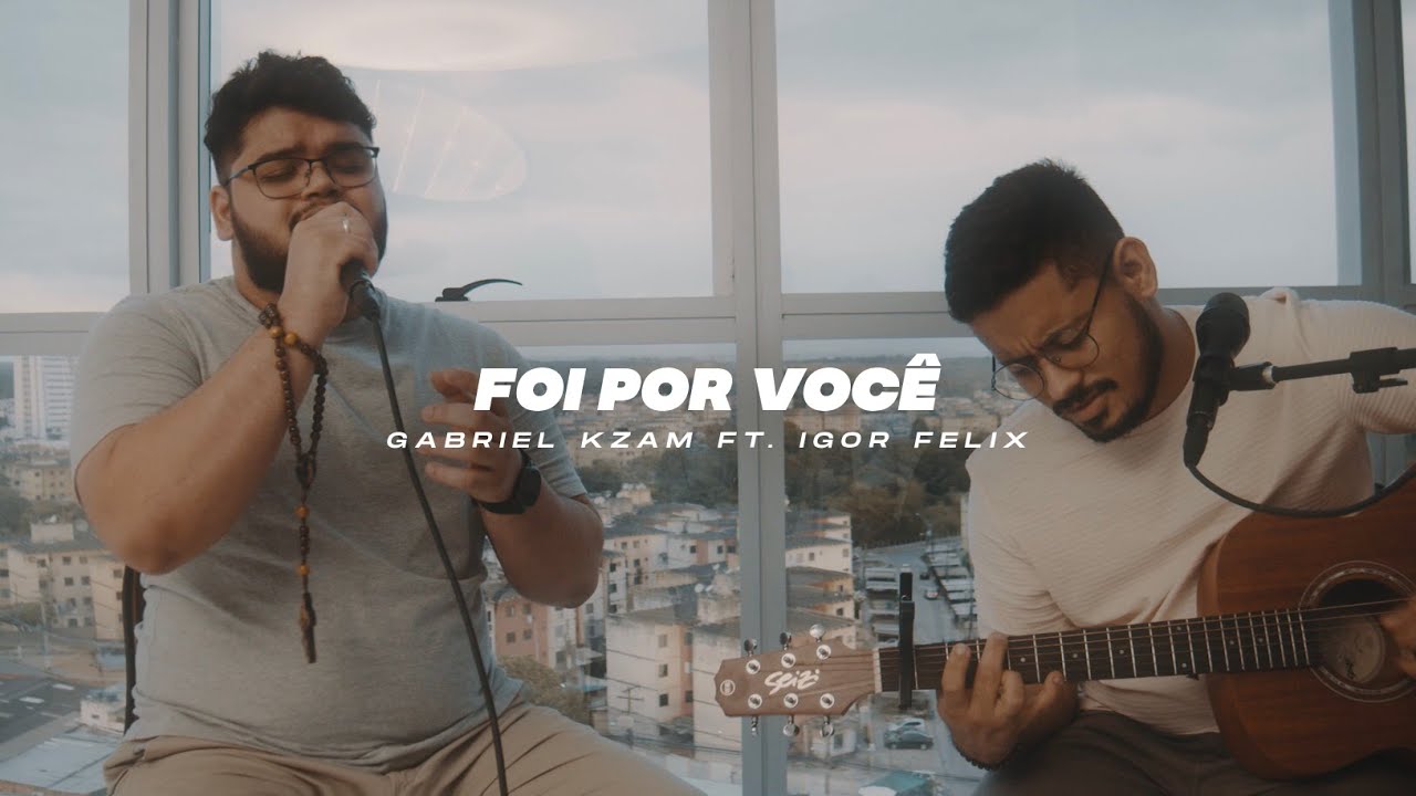 Gabriel Kzam ft. Igor Felix - Foi por você (Anjos de Resgate) cover