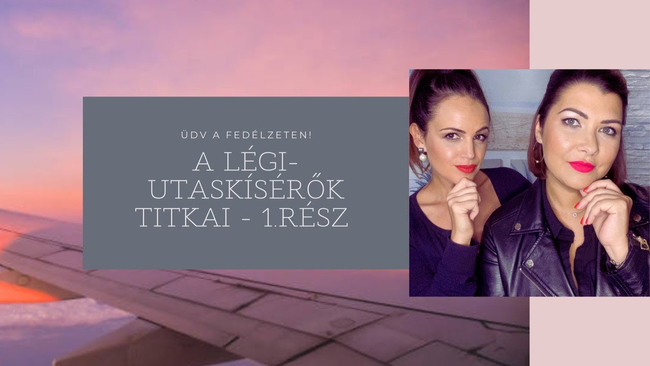 PSST! - A légi-utaskísérők titkai - 1. Rész
