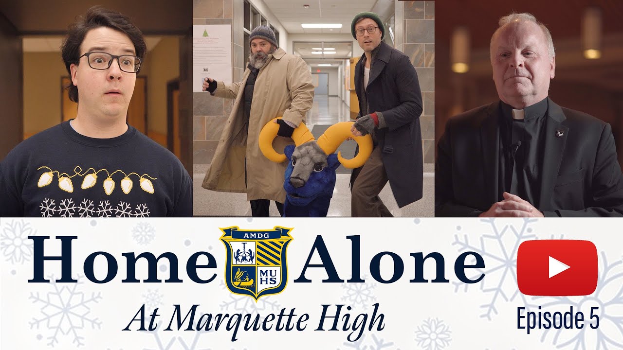 Home Alone at Marquette High - Episode 5