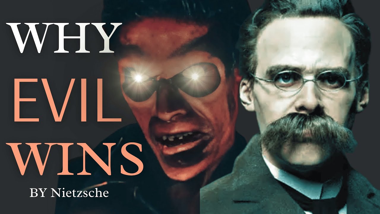 Why Evil Wins: The DARK TRUTH About Morality | Friedrich Nietzsche