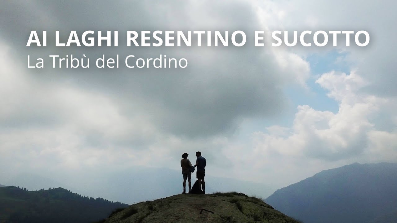Ai laghi Resentino e Sucotto con il drone - #16 Tribe Treks