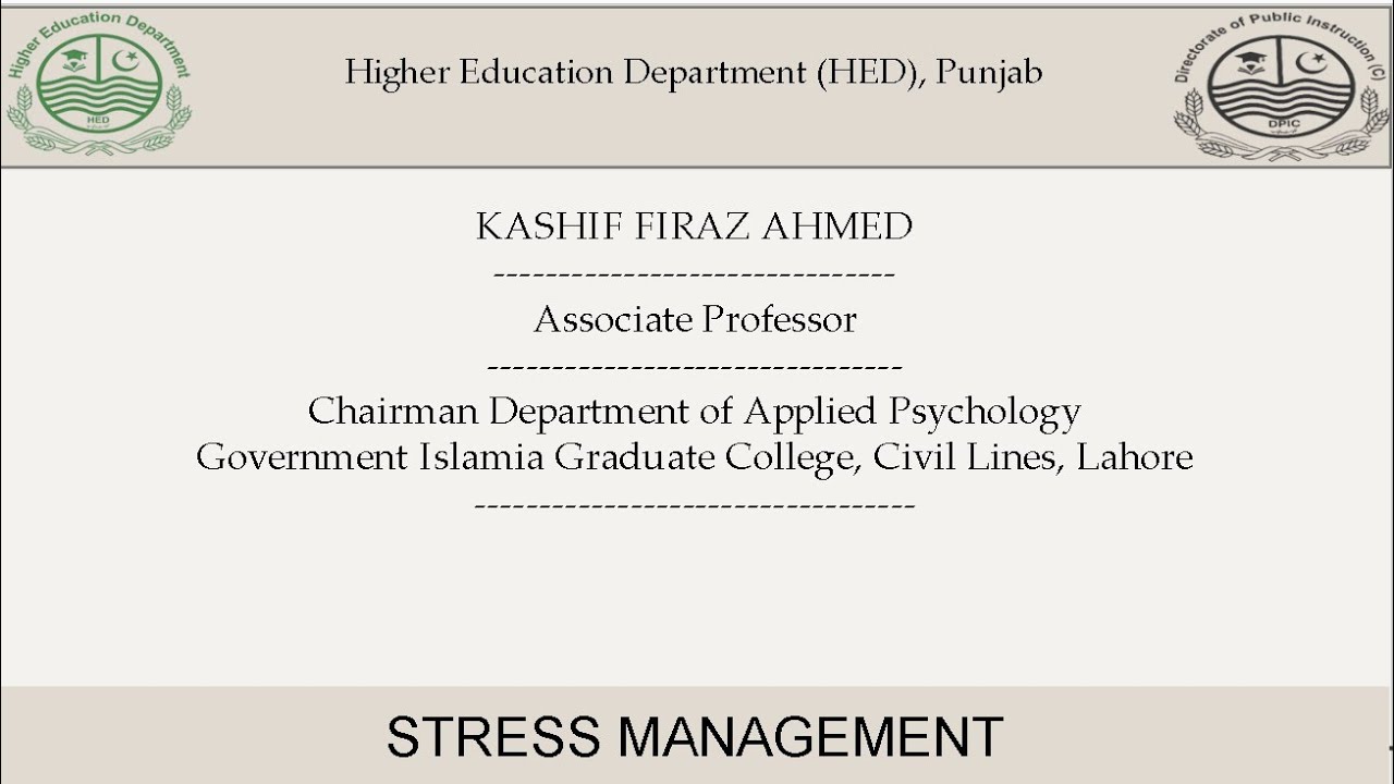 Stress Management. by Dr. Kashif Faraz