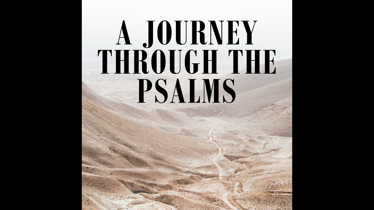 37- The LORD is My Shepherd (Pt. 2) (Psalm 23)