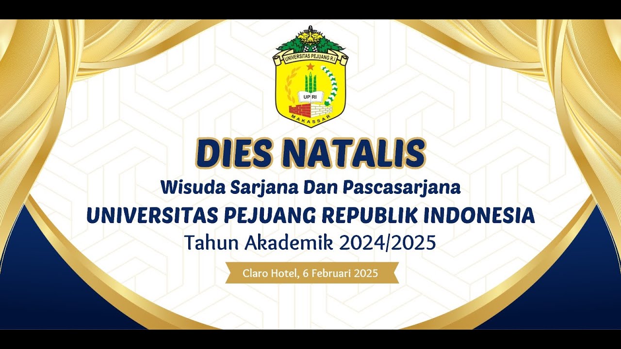 DIES NATALIS WISUDA SARJANA & MAGISTER UNIVERSITAS PEJUANG REPUBLIK INDONESIA