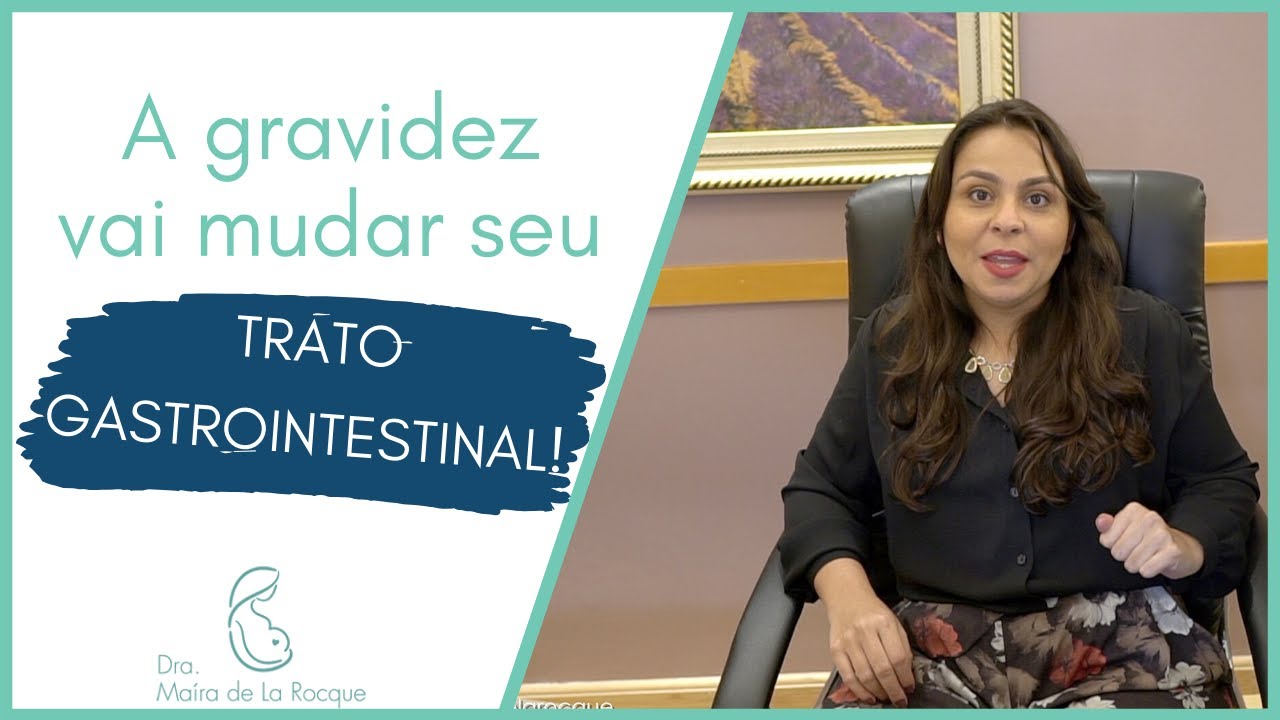 A gravidez vai mudar seu trato gastro intestinal | Banho de Estrogênio