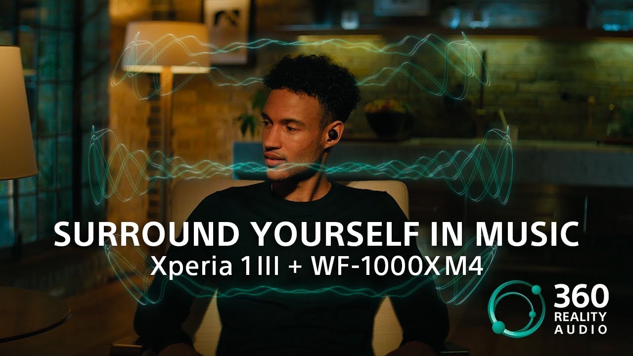 Xperia 1III + WF-1000XM4 &ndash; Surround yourself in music​