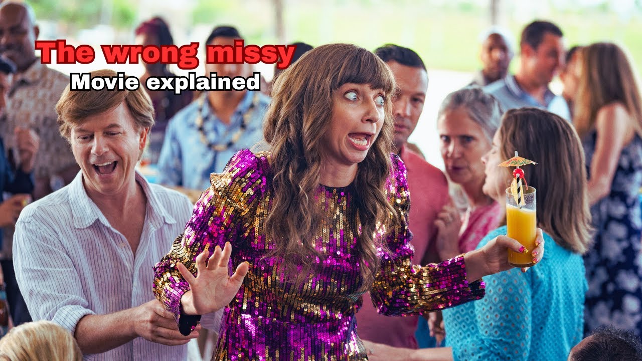 The Wrong Missy: Chaos, Romance & Crazy Adventures!