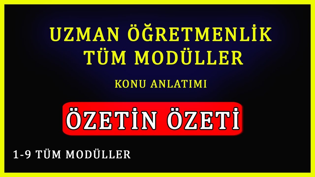 UZMAN ÖĞRETMENLİK TÜM MODÜLLERİN KISA ÖZETLERİ MODÜL 4 TÜM ÖZET EĞİTİM ARAŞTIRMALARI VE AR-GE
