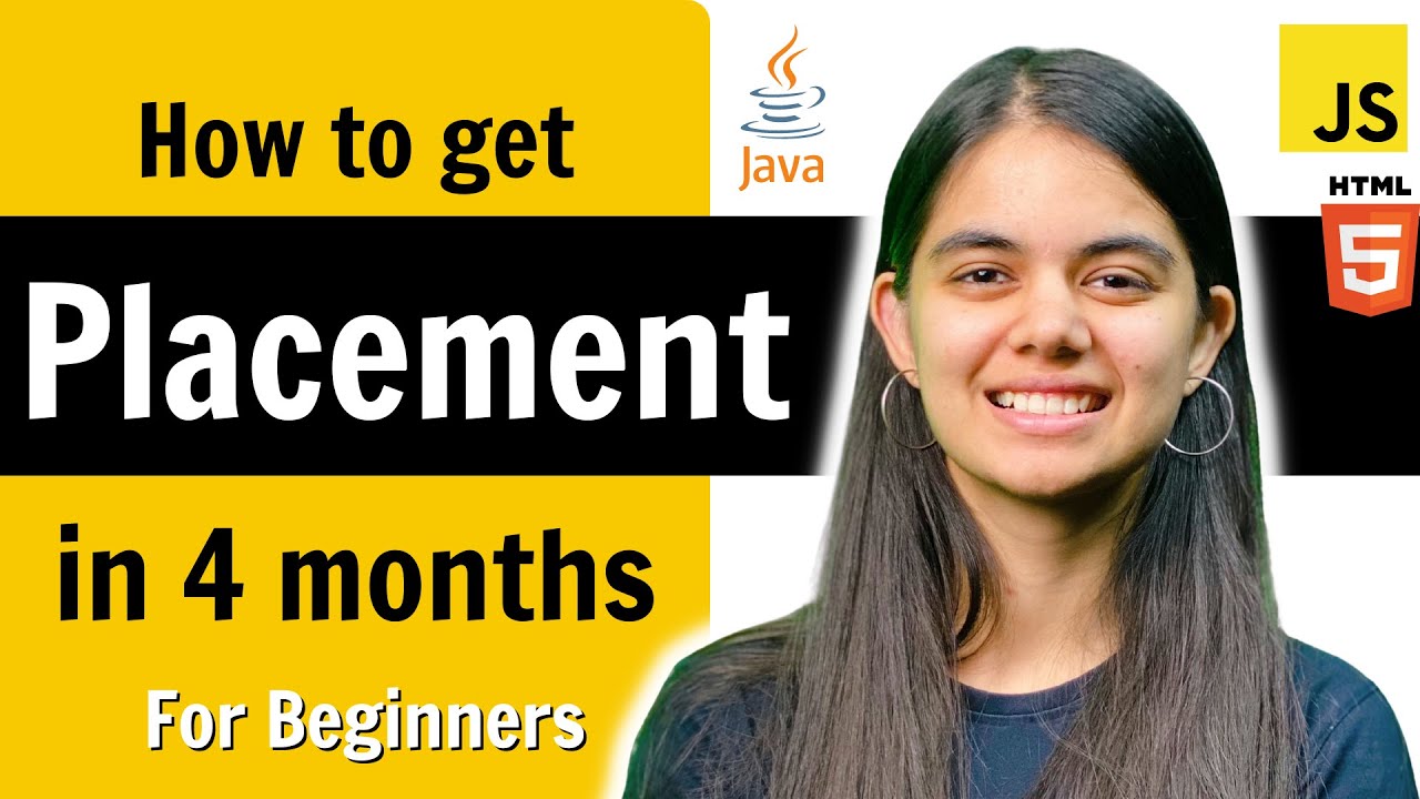 How to Prepare for Placements & Internships in 4 months?