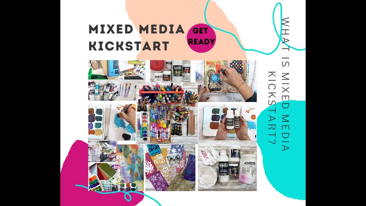 New workshop! Mixed Media Kickstart series!