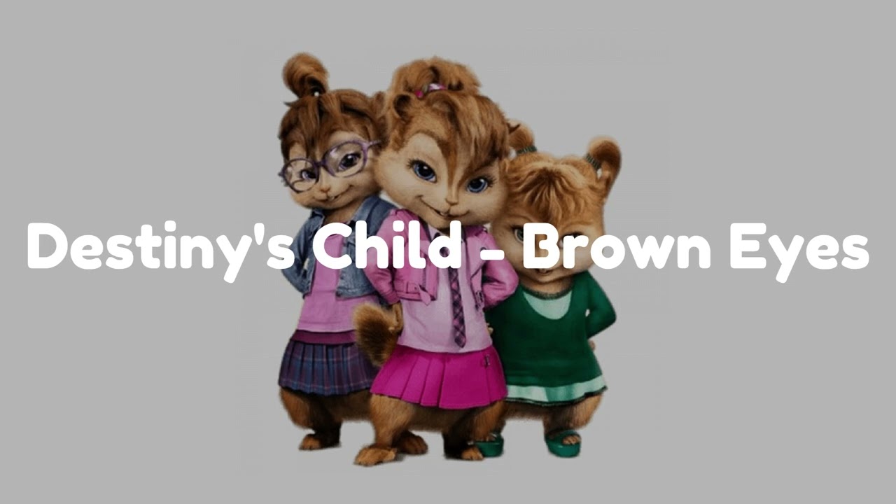 Destiny's Child - Brown Eyes (Chipmunk Version Audio)
