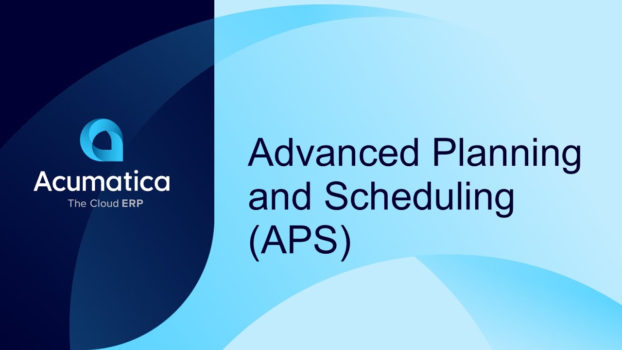 Advanced Planning and Scheduling (APS)