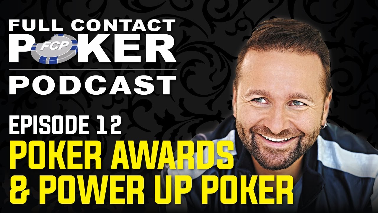 FCP Podcast Episode 12 - Poker Awards and Power Up Poker